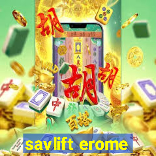 savlift erome